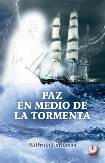 Paz en medio de la tormenta - Wilfrido Cárdenas