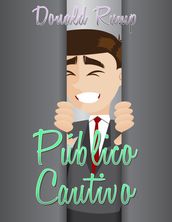 Público Cautivo