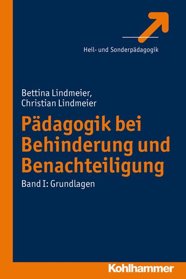 Pädagogik bei Behinderung und Benachteiligung - Bettina Lindmeier - Christian Lindmeier