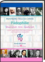 Pädophilie: Wissenschaft Ethik Gesellschaft