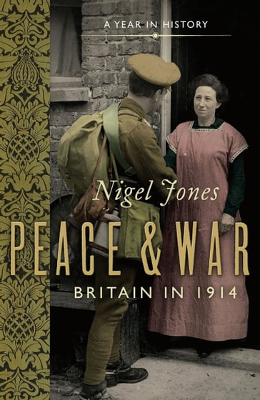 Peace and War - Nigel Jones