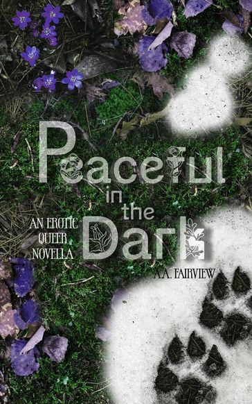 Peaceful in the Dark - A.A. Fairview