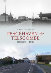 Peacehaven and Telscombe Through Time