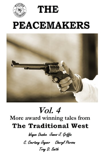 Peacemakers vol. 4 - Western Fictioneers