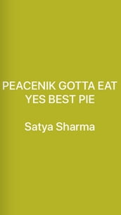 Peacenik Gotta Eat Yes Best Pie