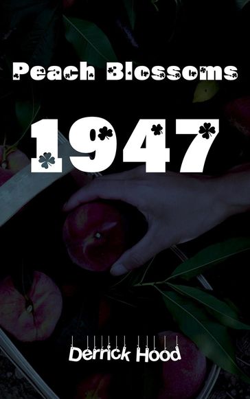 Peach Blossoms 1947 - Derrick Hood