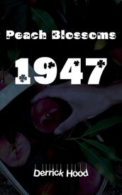 Peach Blossoms 1947