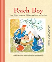 Peach Boy And Other Japanese Children s Favorite Stories