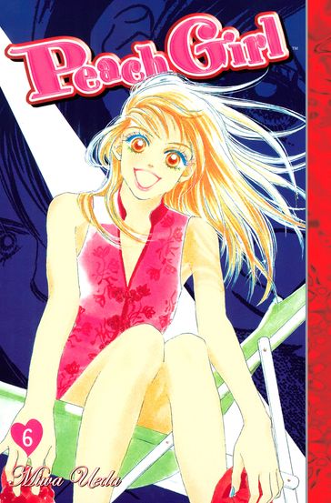 Peach Girl 6 - Miwa Ueda