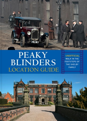 Peaky Blinders Location Guide - Antonia Hicks