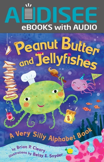 Peanut Butter and Jellyfishes - Brian P. Cleary
