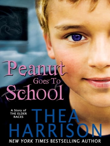 Peanut Goes to School - Thea Harrison