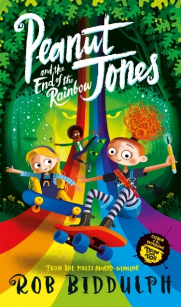 Peanut Jones and the End of the Rainbow - Rob Biddulph