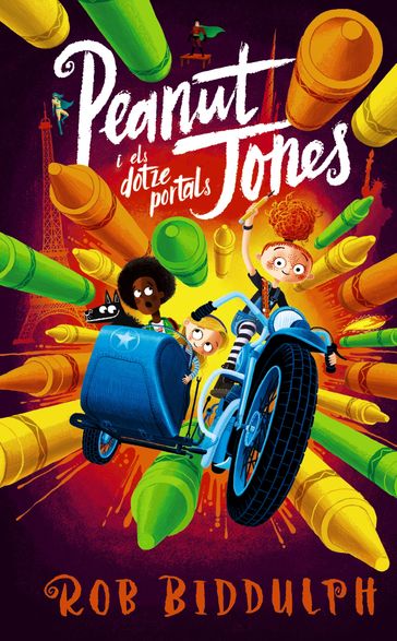 Peanut Jones i els dotze portals - Rob Biddulph