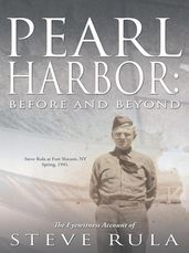 Pearl Harbor: Before and Beyond
