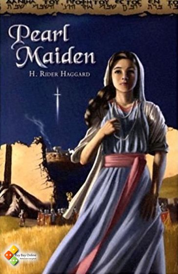 Pearl-Maiden - Henry Rider Haggard