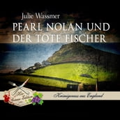 Pearl Nolan und der tote Fischer