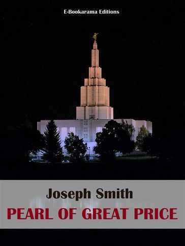 Pearl of Great Price - Joseph Smith