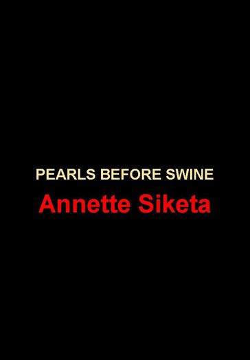 Pearls Before Swine - Annette Siketa