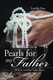 Pearls for My Father