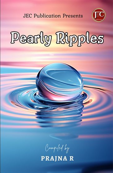 Pearly Ripples - Prajna R