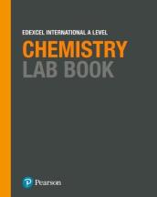 Pearson Edexcel International A Level Chemistry Lab Book