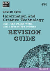 Pearson REVISE BTEC First in I&CT Revision Guide inc online edition - 2023 and 2024 exams and assessments