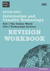 Pearson REVISE BTEC First in I&CT Revision Workbook - 2023 and 2024 exams and assessments