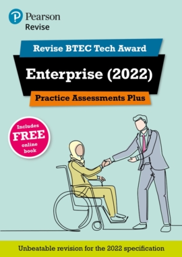 Pearson REVISE BTEC Tech Award Enterprise 2022 Practice Assessments Plus - 2023 and 2024 exams and assessments