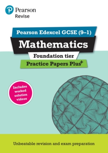 Pearson REVISE Edexcel GCSE (9-1) Maths Foundation Practice Papers Plus: For 2024 and 2025 assessments and exams (REVISE Edexcel GCSE Maths 2015) - Jean Linksy - Navtej Marwaha
