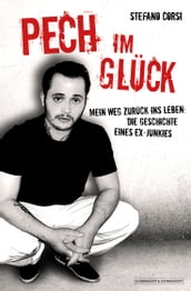 Pech im Glück