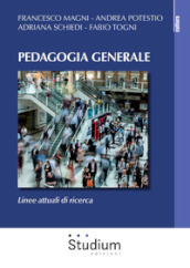 Pedagogia generale. Linee attuali di ricerca