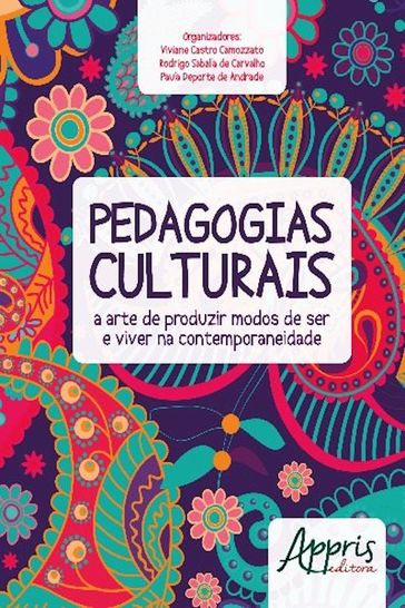 Pedagogias culturais - Viviane Castro Camozzato