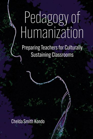 Pedagogy of Humanization - Chelda Smith Kondo