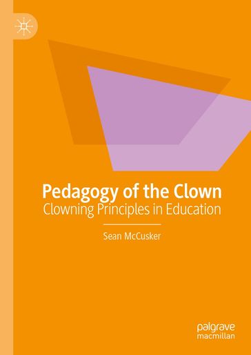 Pedagogy of the Clown - Sean McCusker