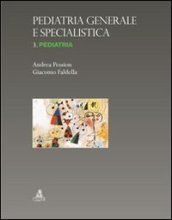 Pediatria generale e specialistica. 3: Pediatria