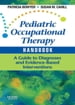 Pediatric Occupational Therapy Handbook