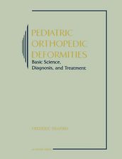 Pediatric Orthopedic Deformities