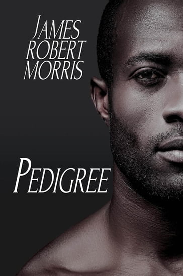 Pedigree - James Robert Morris