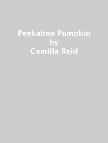 Peekaboo Pumpkin - Camilla Reid