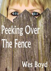 Peeking Over the Fence