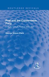 Peel and the Conservative Party
