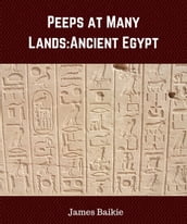 Peeps at Many Lands: Ancient Egypt