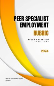 Peer Specialist Employment Rubric