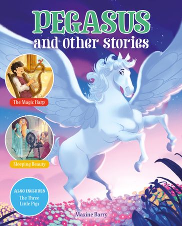 Pegasus and Other Stories - Maxine Barry