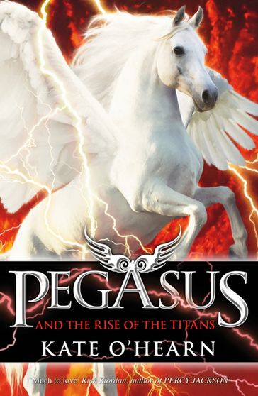 Pegasus and the Rise of the Titans - Kate O