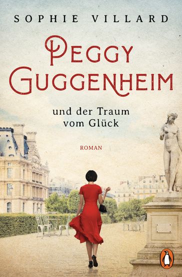 Peggy Guggenheim und der Traum vom Gluck - Sophie Villard