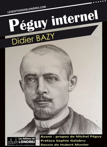 Péguy internel - Didier BAZY