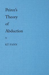 Peirce s Theory of Abduction
