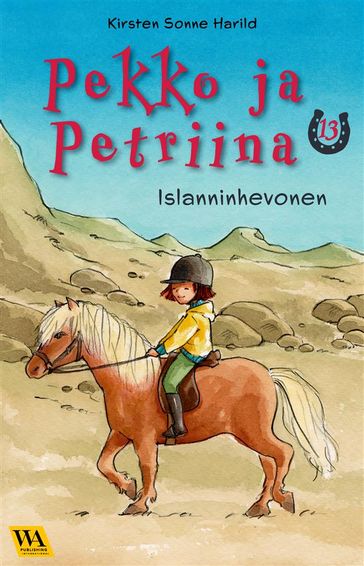 Pekko ja Petriina 13: Islanninhevonen - Kirsten Sonne Harild
